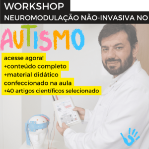 Neuromodulação não-invasiva no Transtorno do Espectro Autista